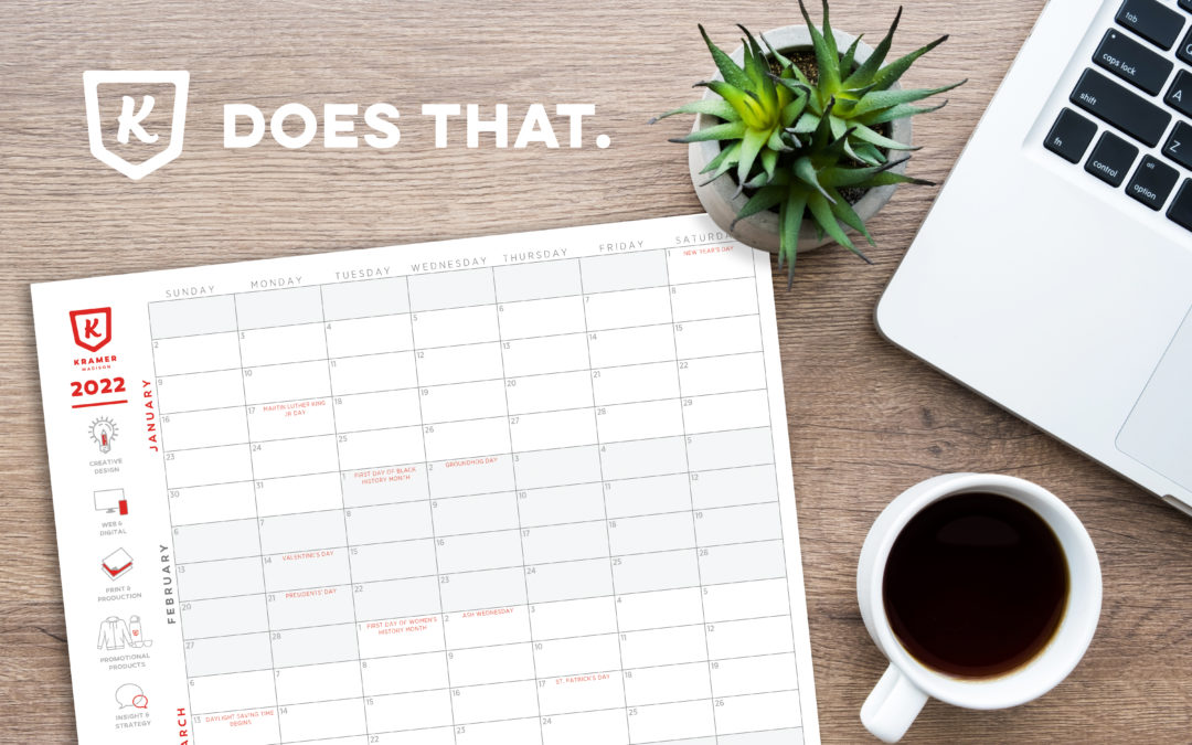 Your FREE 2022 Kramer Calendar is Ready